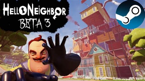 hello neighbor beta 3 steam